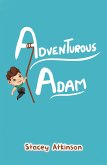 Adventurous Adam (eBook, ePUB)