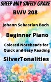 Sheep May Safely Graze Beginner Piano Sheet Music with Colored Notation (fixed-layout eBook, ePUB)