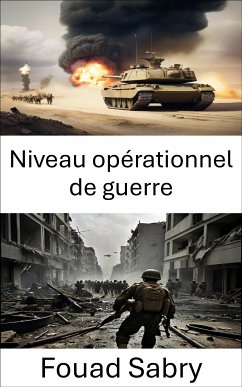 Niveau opérationnel de guerre (eBook, ePUB) - Sabry, Fouad