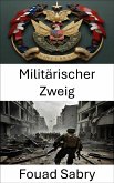 Militärischer Zweig (eBook, ePUB)