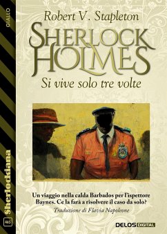 Sherlock Holmes - Si vive solo tre volte (eBook, ePUB) - V. Stapleton, Robert