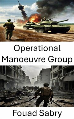 Operational Manoeuvre Group (eBook, ePUB) - Sabry, Fouad