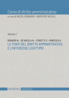 Le fonti del diritto amministrativo e l'interesse legittimo (fixed-layout eBook, ePUB) - De Nicola, Noemi; Donadio, Nicola; Fioretti, Salvatore; Maresca, Gennaro