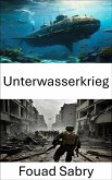 Unterwasserkrieg (eBook, ePUB)