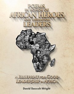 Poems in Honor of African Heroes and Liberation Leaders (eBook, ePUB) - Saccoh Wright, David