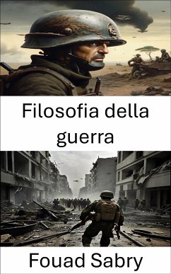 Filosofia della guerra (eBook, ePUB) - Sabry, Fouad