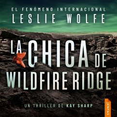 La chica de Wildfire Ridge (MP3-Download) - Wolfe, Leslie