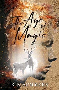 The Age of Magic (eBook, ePUB) - Summers, R.K