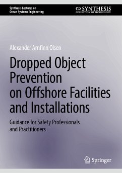 Dropped Object Prevention on Offshore Facilities and Installations (eBook, PDF) - Olsen, Alexander Arnfinn