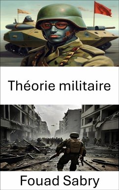 Théorie militaire (eBook, ePUB) - Sabry, Fouad