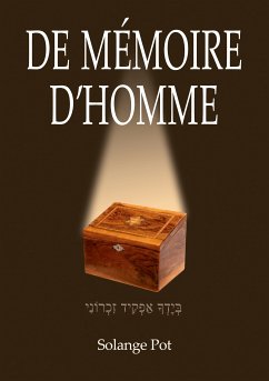 De mémoire d'homme (eBook, ePUB) - Pot, Solange