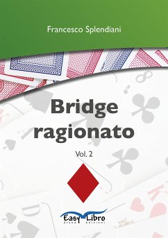 Bridge ragionato (eBook, ePUB) - Splendiani, Francesco