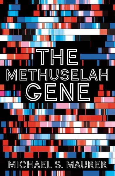 The Methuselah Gene (eBook, ePUB) The Methuselah Gene (eBook, ePUB)