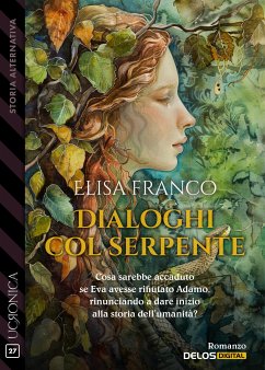 Dialoghi col serpente (eBook, ePUB) - Franco, Elisa