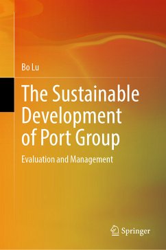 The Sustainable Development of Port Group (eBook, PDF) - Lu, Bo