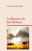 La Blessure du Roi Pêcheur (eBook, ePUB)