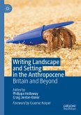 Writing Landscape and Setting in the Anthropocene (eBook, PDF)