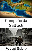 Campaña de Gallipoli (eBook, ePUB)