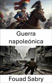 Guerra napoleónica (eBook, ePUB)