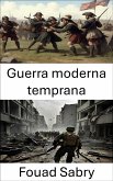 Guerra moderna temprana (eBook, ePUB)