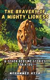 The Bravery of a Mighty Lioness (eBook, ePUB)