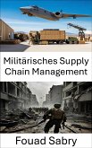 Militärisches Supply Chain Management (eBook, ePUB)