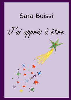 J'ai appris à être (eBook, ePUB) - Boissi, Sara