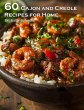 60 Cajun and Creole Recipes for Home... - Bild 1