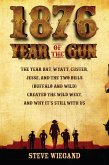 1876: Year of the Gun (eBook, ePUB)