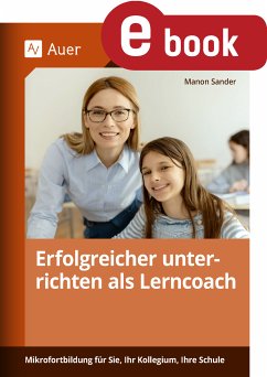 Erfolgreicher unterrichten als Lerncoach (eBook, PDF) - Sander, Manon