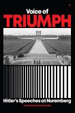 Voice of Triumph: Hitler's Speeches in Nuremberg (eBook, ePUB)