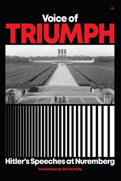 Voice of Triumph: Hitler's Speeches in Nuremberg (eBook, ePUB) - Hitler, Adolf