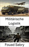 Militärische Logistik (eBook, ePUB)