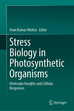 Cover Stress Biology in Photosynthetic Organisms (eBook, PDF)