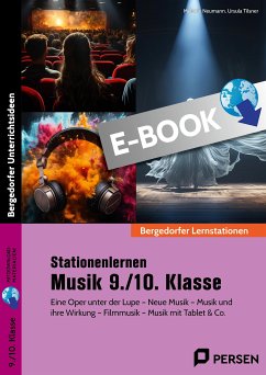 Stationenlernen Musik 9./10. Klasse (eBook, PDF) - Neumann, Melanie; Tilsner, Ursula