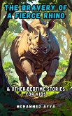 The Bravery of a Fierce Rhino (eBook, ePUB)
