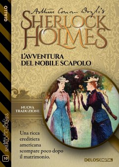 L'avventura del nobile scapolo (eBook, ePUB) - Conan Doyle, Arthur