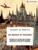 Un secolo di violenza (eBook, ePUB)