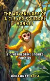 The Adventures of a Clever Squirrel Monkey (eBook, ePUB)