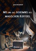 Mo und das Geheimnis des magischen Koffers (eBook, PDF)