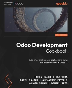 Odoo Development Cookbook (eBook, ePUB) - Daudi, Husen; Vora, Jay; Gajjar, Parth; Fayolle, Alexandre; Brunn, Holger; Daniel Reis