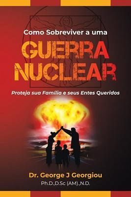 Como Sobreviver a uma Guerra Nuclear (eBook, ePUB)