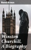 Winston Churchill, A Biography (eBook, ePUB)