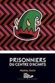 Prisonniers du centre d'achats (eBook, ePUB)