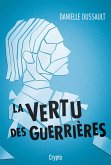 La vertu des guerrières (eBook, ePUB)