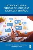 Introducción al estudio del discurso digital en español (eBook, ePUB)