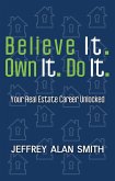 Believe It. Own it. Do It. (eBook, ePUB)