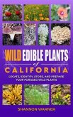 Wild Edible Plants of California (eBook, ePUB) Wild Edible Plants of California (eBook, ePUB)