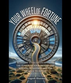 Your Wheel of Fortune (eBook, ePUB) - Sharma, Yogesh