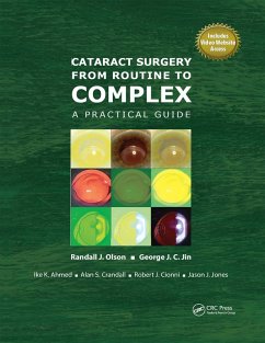 Cataract Surgery from Routine to Complex (eBook, ePUB) - Olson, Randall; Jin, George; Ahmed, Ike; Crandall, Alan